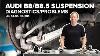Audi B8 8 5 Suspension Diagnostic U0026 Maintenance Guide Struts Bushings Mounts Failures U0026 More