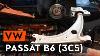 Comment Remplacer Un Bras De Suspension Avant Sur Vw Passat B6 3c5 Tutoriel Autodoc